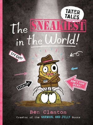 cover image of The Sneakiest in the World!